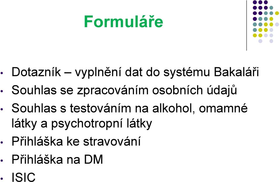 Souhlas s testováním na alkohol, omamné látky a