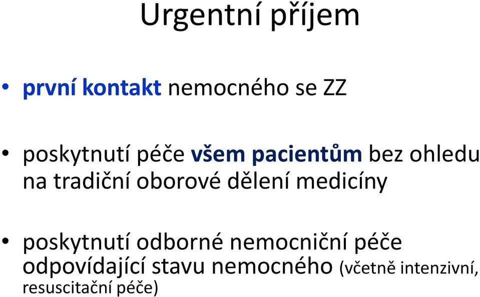 medicíny poskytnutí odborné nemocniční péče