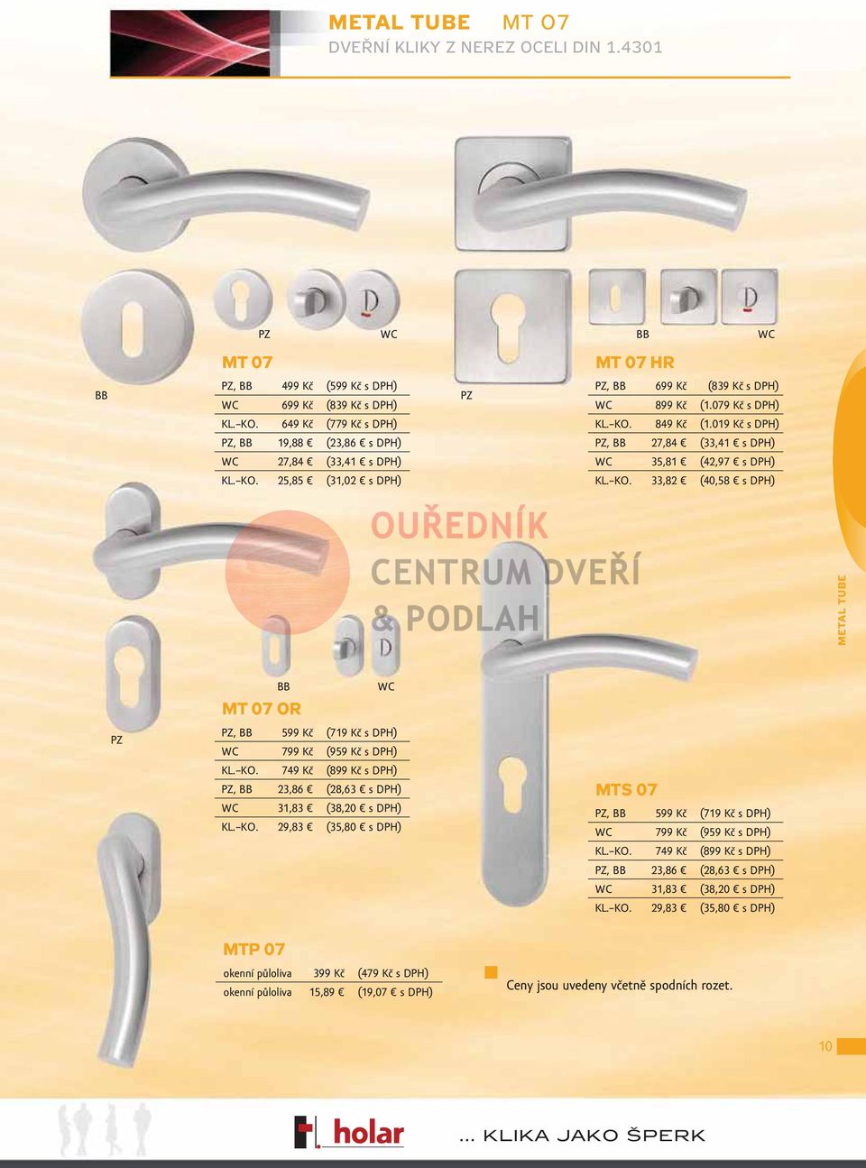 KO. 29,83 (35,80 s DPH) MTS 07, 599 Kč (719 Kč s DPH) 799 Kč (959 Kč s DPH) KL. KO.