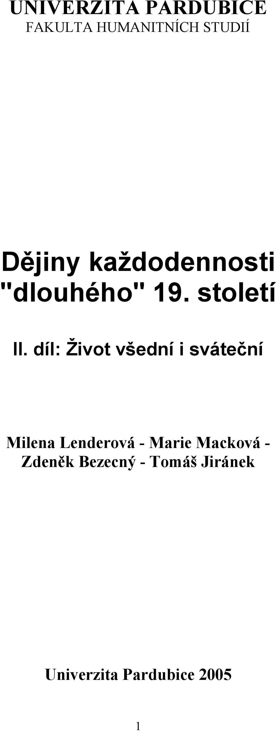 díl: Život všední i sváteční Milena Lenderová - Marie