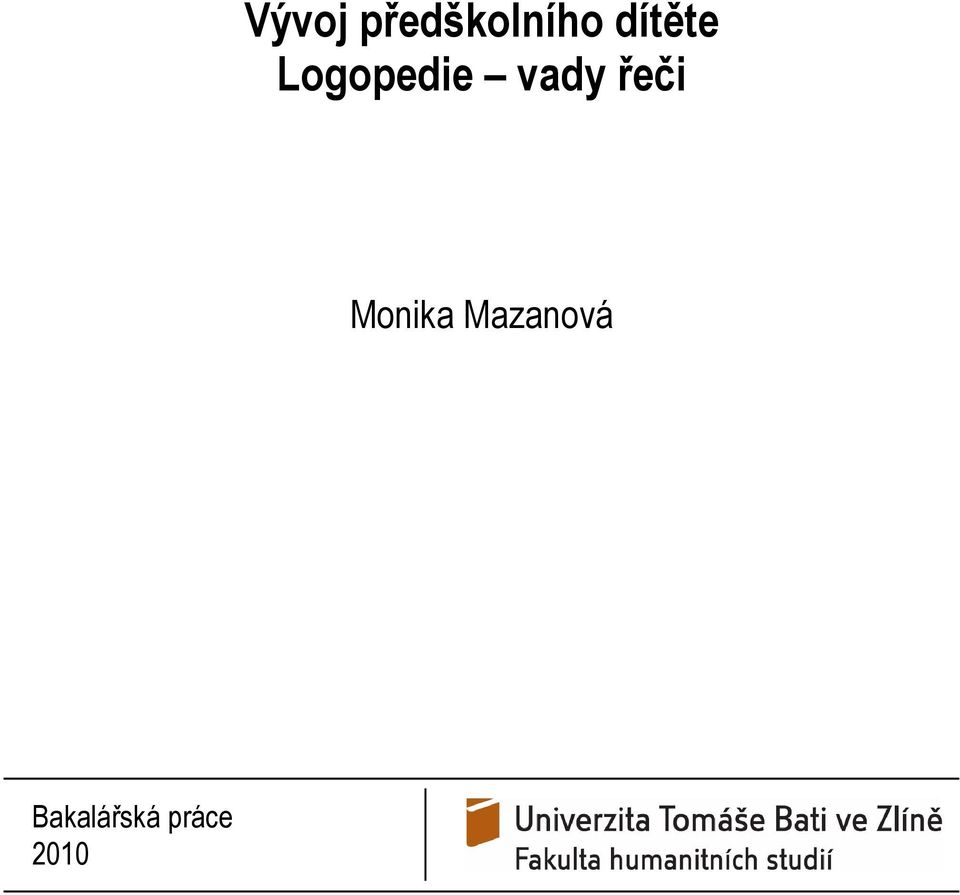 vady řeči Monika