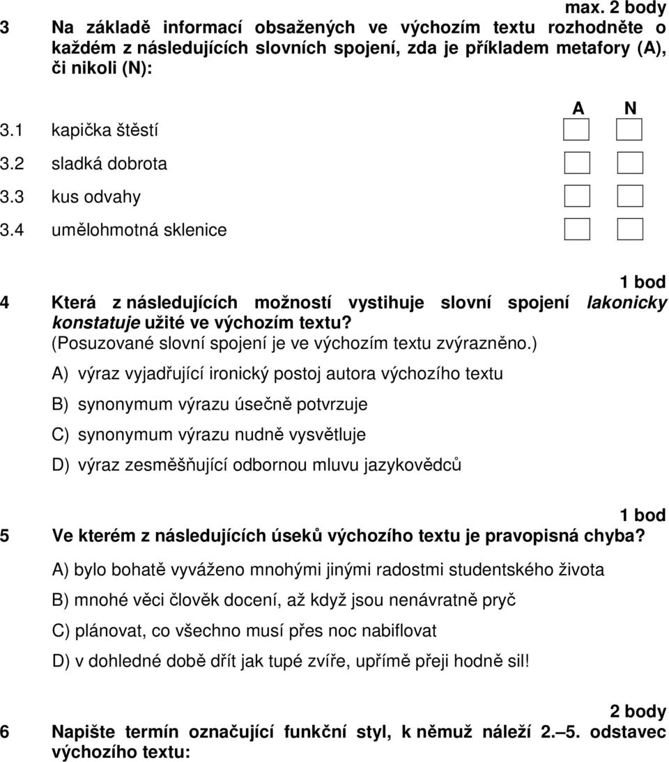 (Posuzované slovní spojení je ve výchozím textu zvýrazněno.