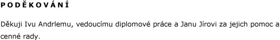 diplomové práce a Janu