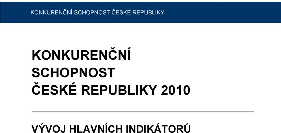 REPUBLIKY 2010 VÝVOJ