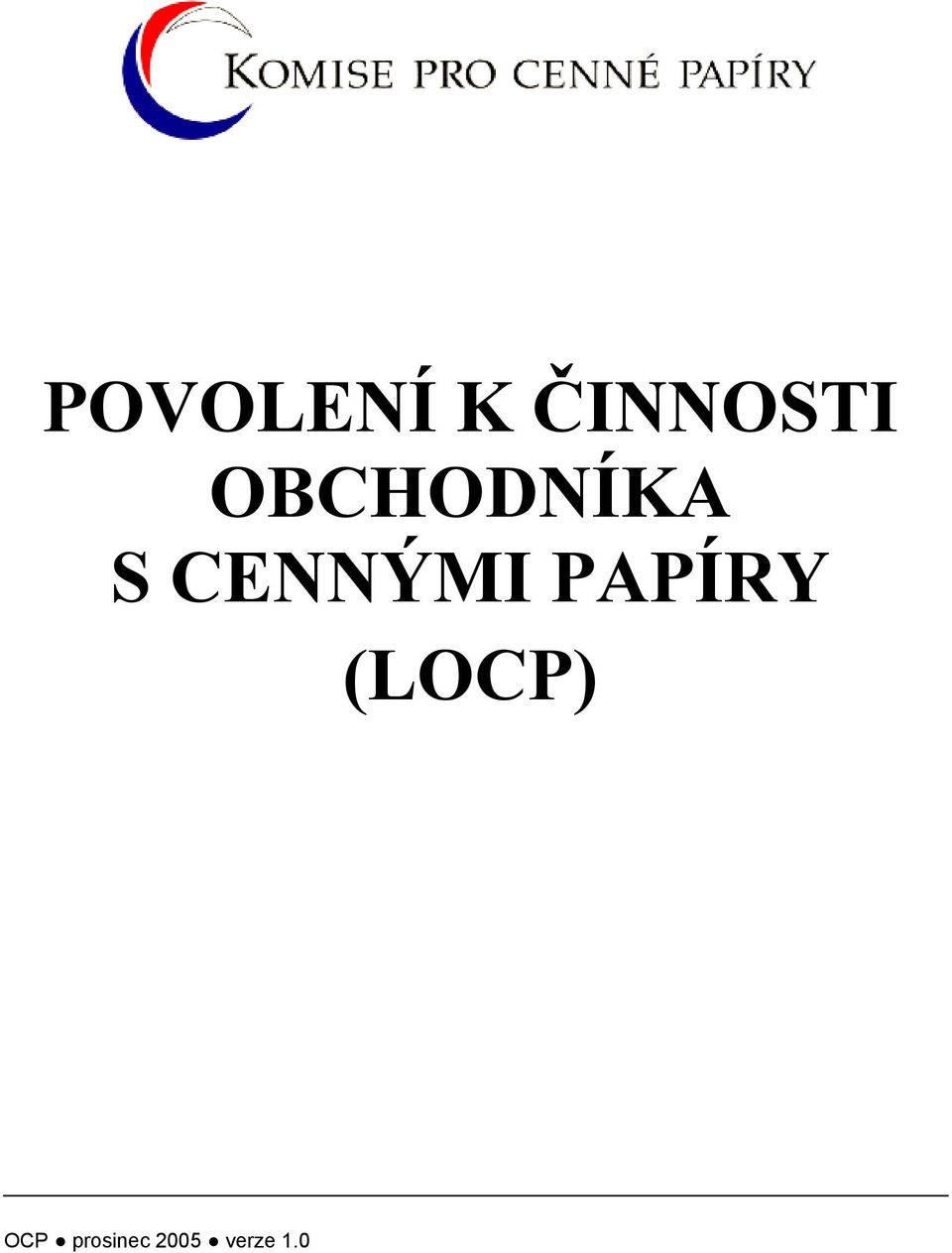 OBCHODNÍKA S