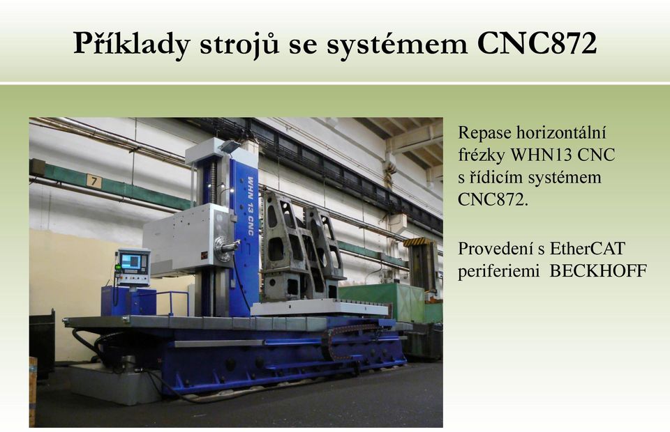 CNC s řídicím systémem CNC872.