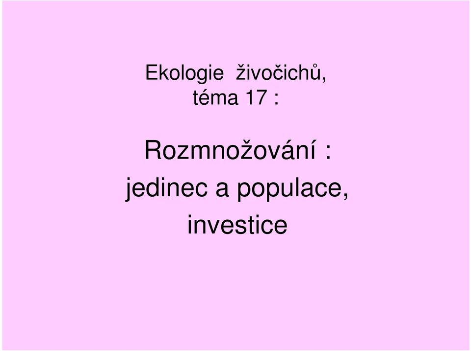 : Rozmnožování :