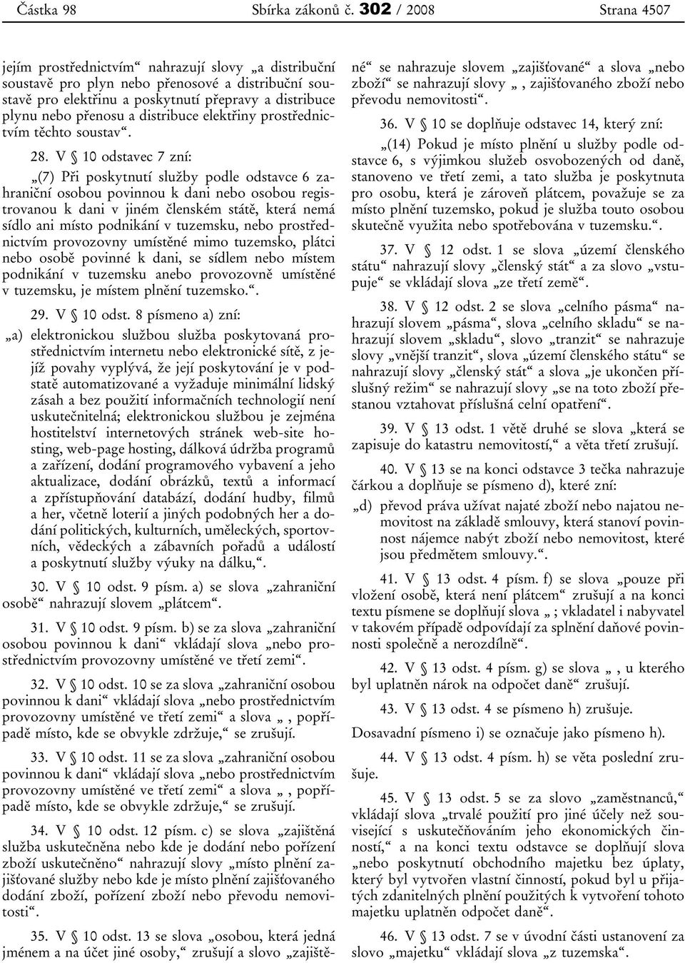 a distribuce elektřiny prostřednictvím těchto soustav. 28.