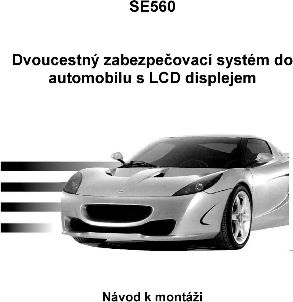 do automobilu s LCD