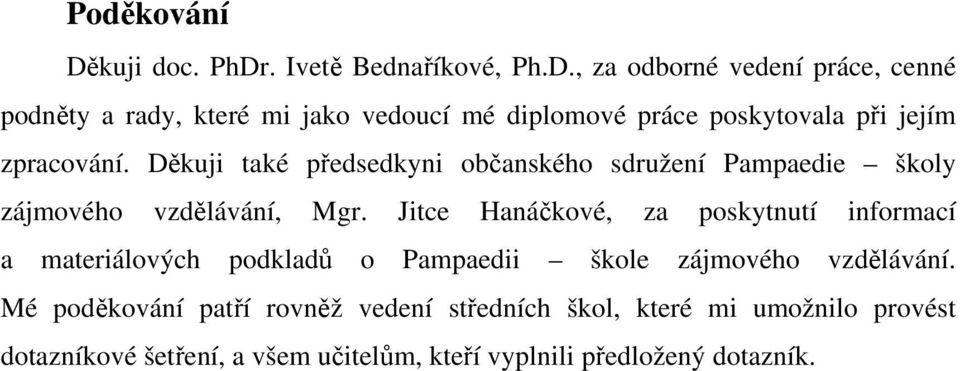 . Ivetě Bednaříkové, Ph.D.