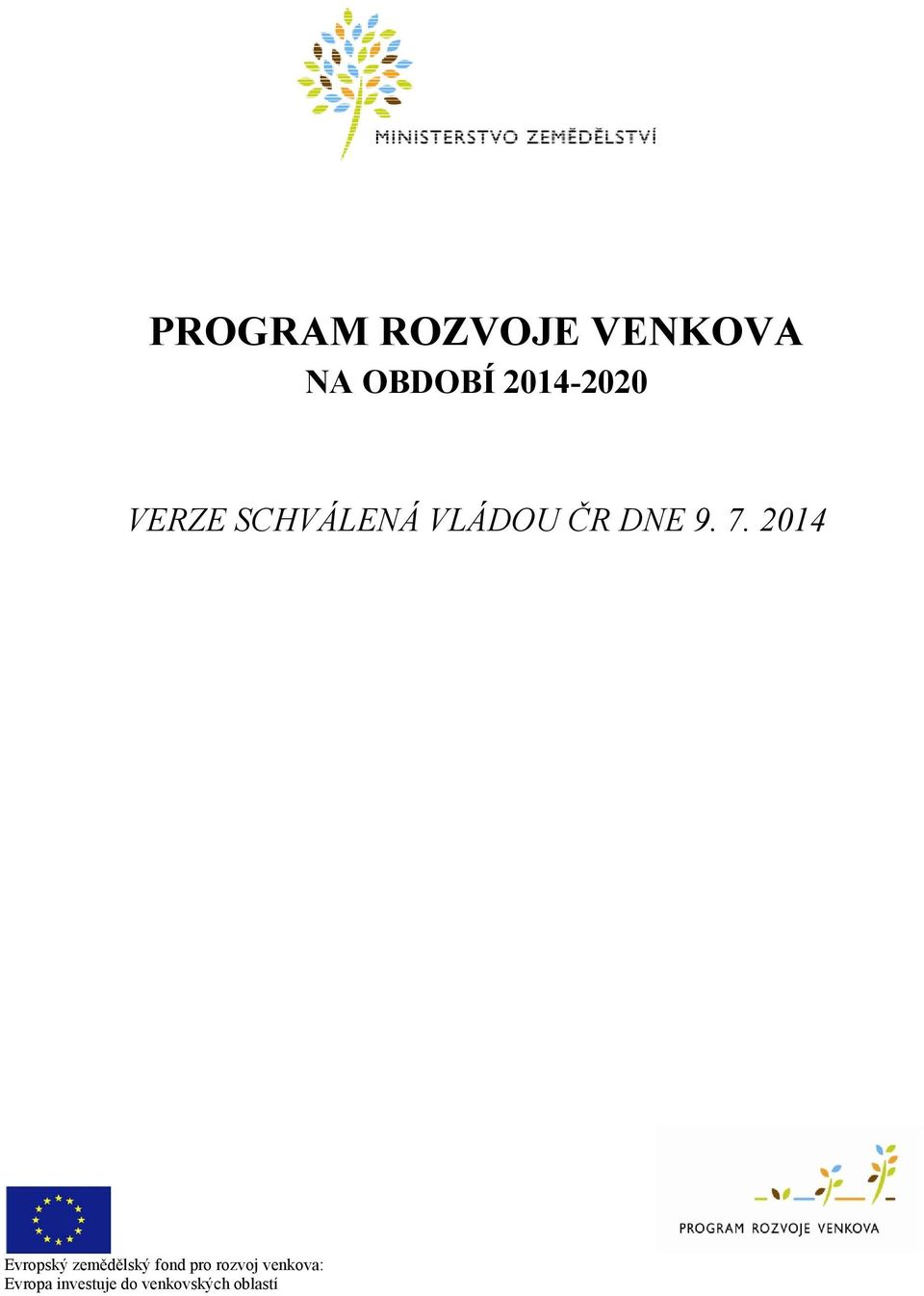 7. 2014 Evropský zemědělský fond pro