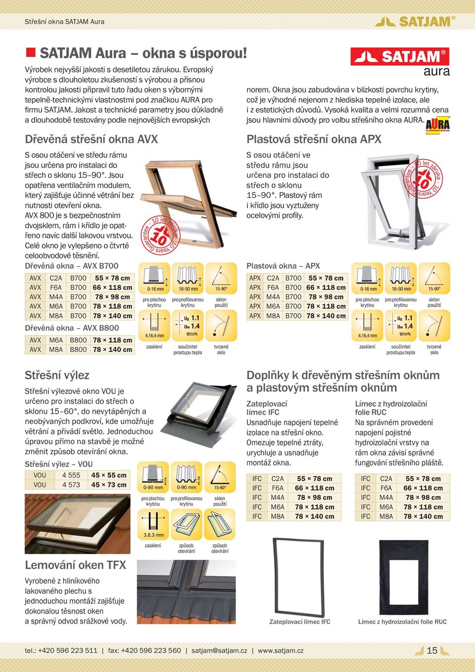 Jakost a technické parametry jsou důkladně a dlouhodobě testovány podle nejnovějších evropských Dřevěná střešní okna AVX S osou otáčení ve středu rámu jsou určena pro instalaci do střech o sklonu 15