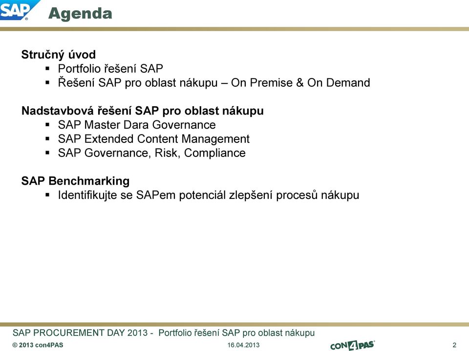 Governance SAP Extended Content Management SAP Governance, Risk, Compliance