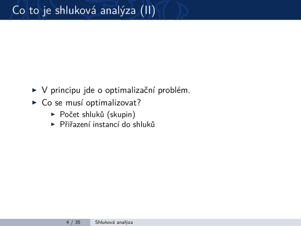 Co se musí optimalizovat?