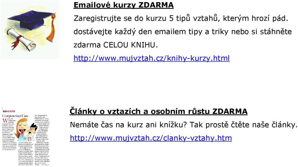 http://www.mujvztah.cz/knihy-kurzy.