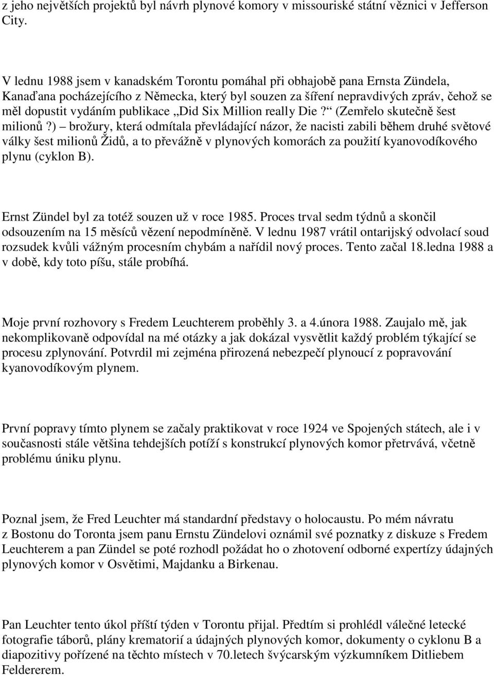 publikace Did Six Million really Die? (Zemřelo skutečně šest milionů?