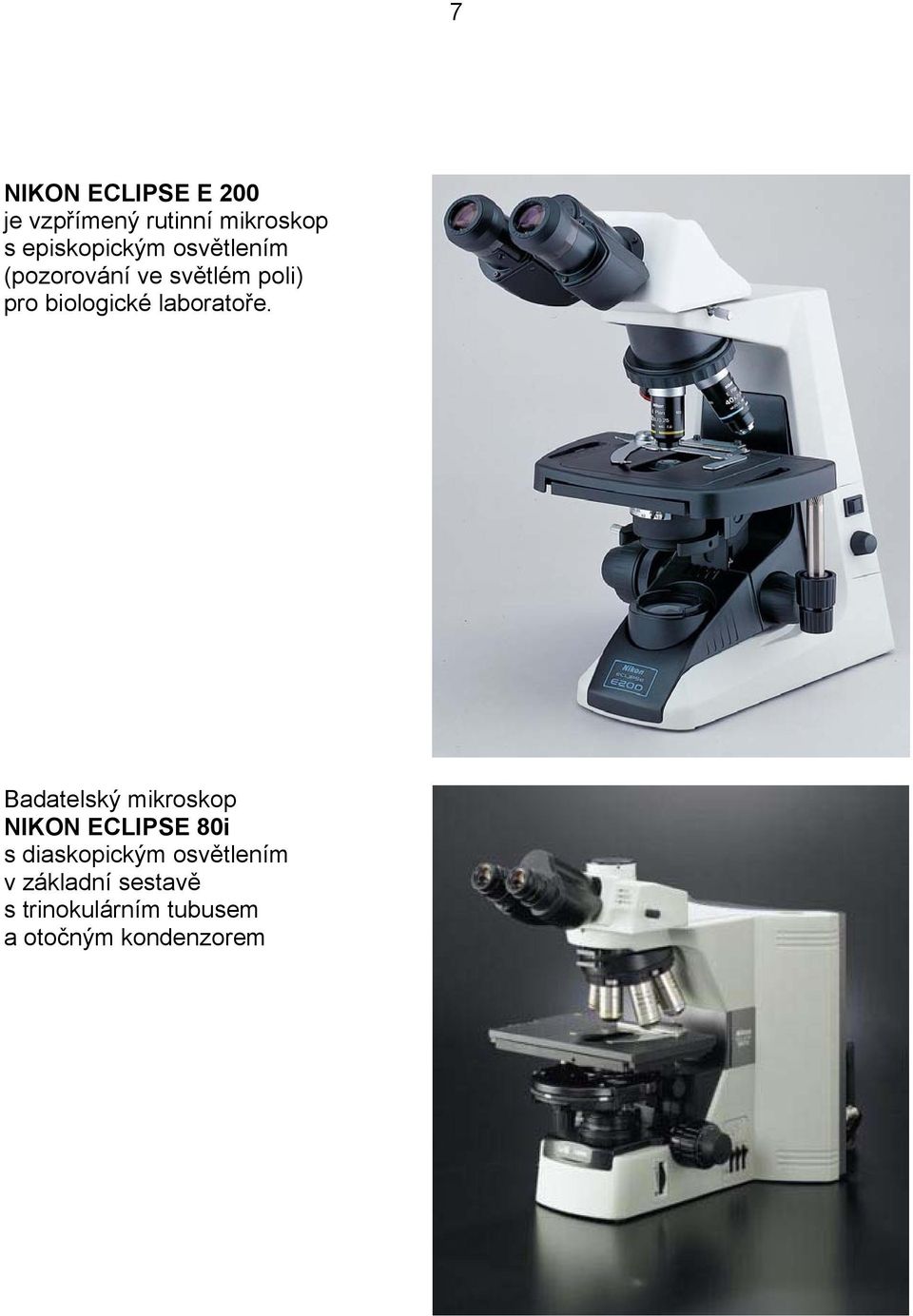 biologické laboratoře.