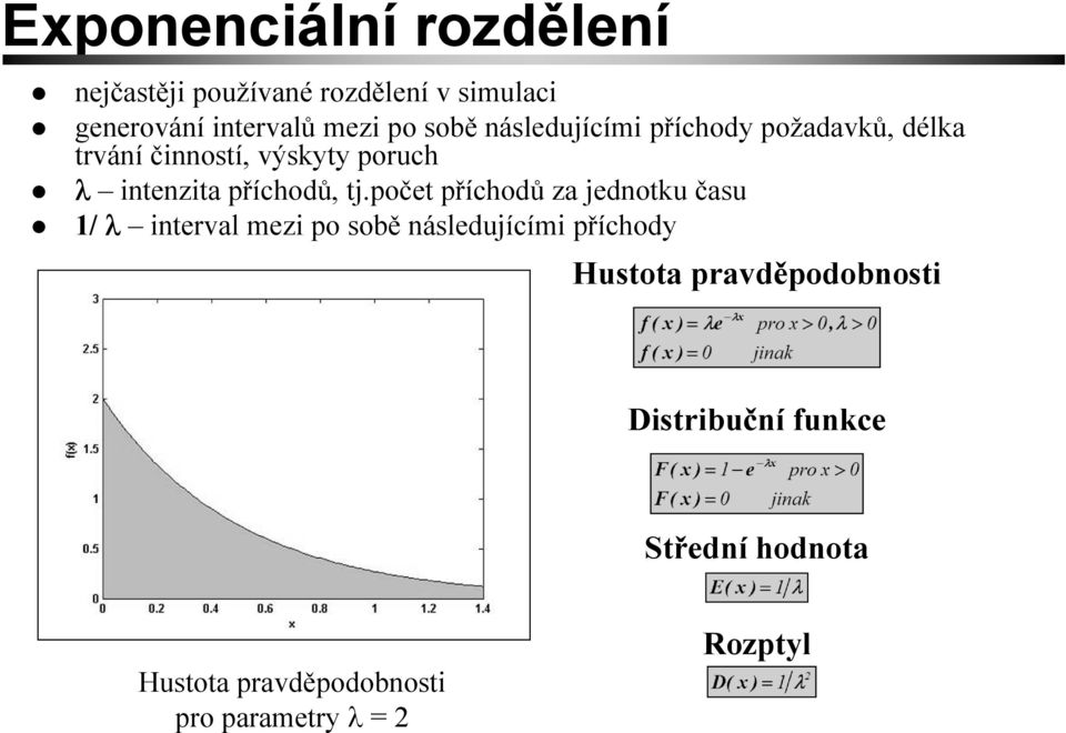 příchodů, tj.