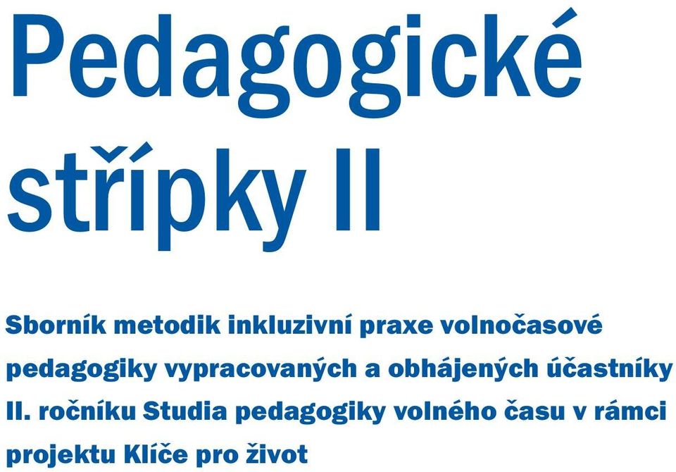 vypracovaných a obhájených účastníky II.