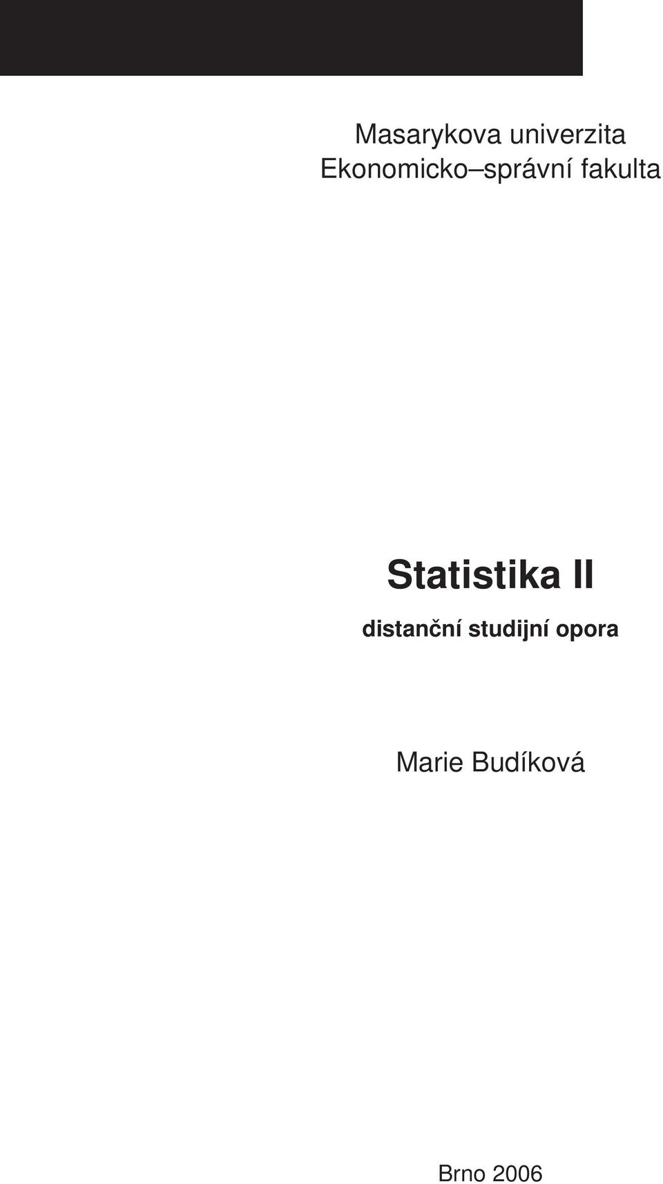 Statistika II distanční