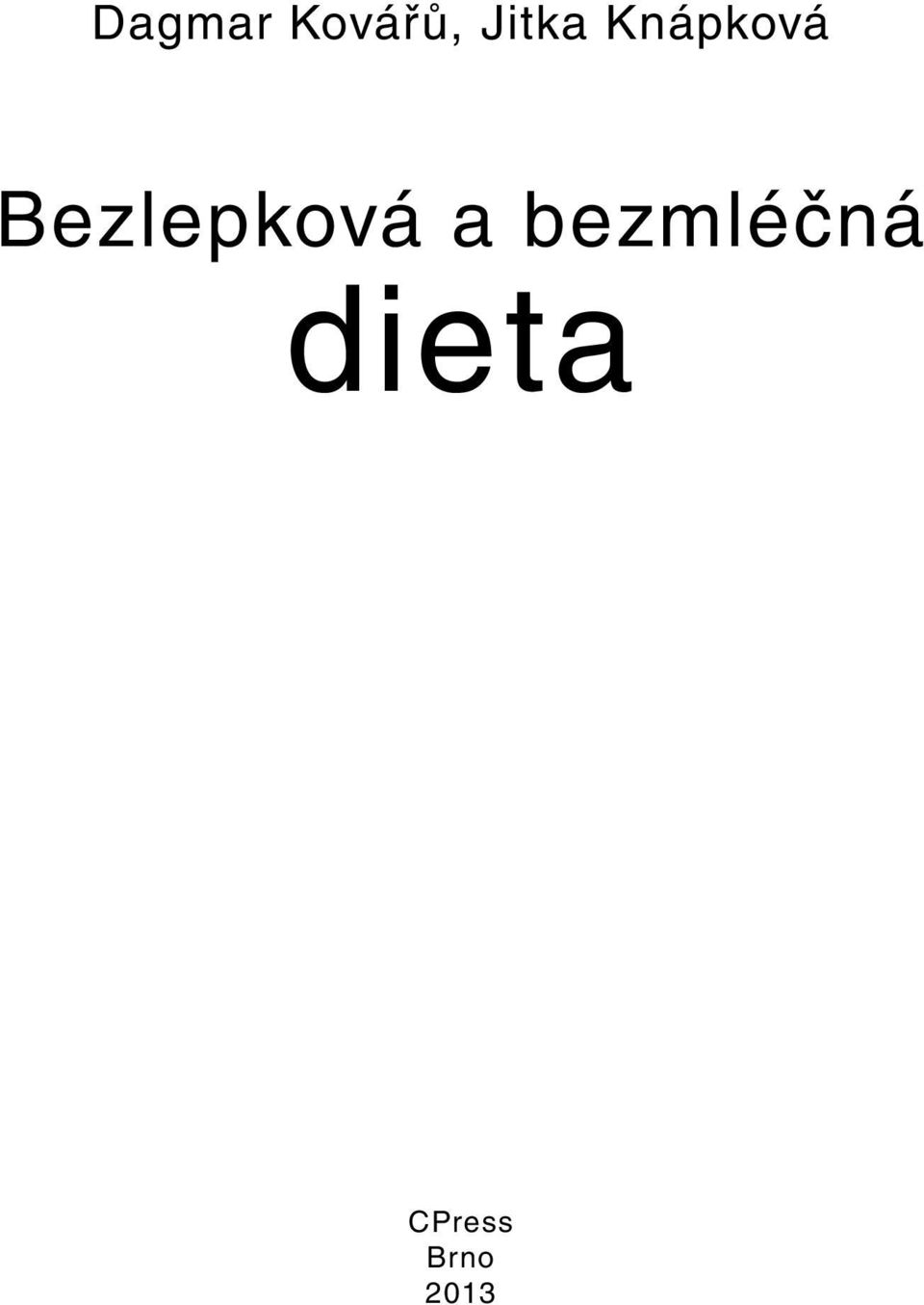 Bezlepková a