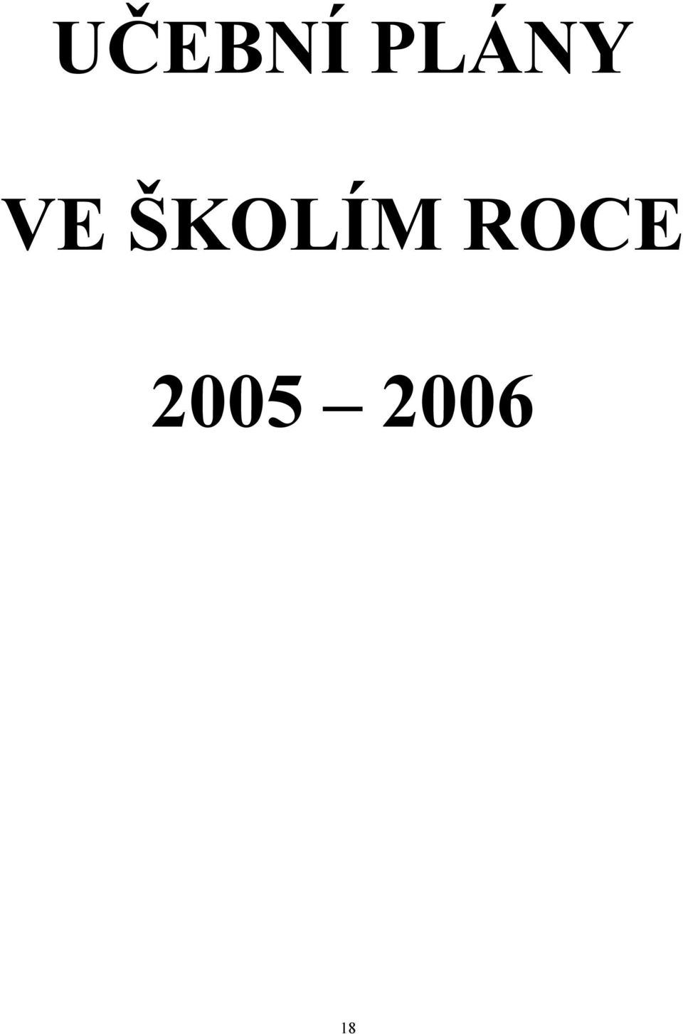 ŠKOLÍM