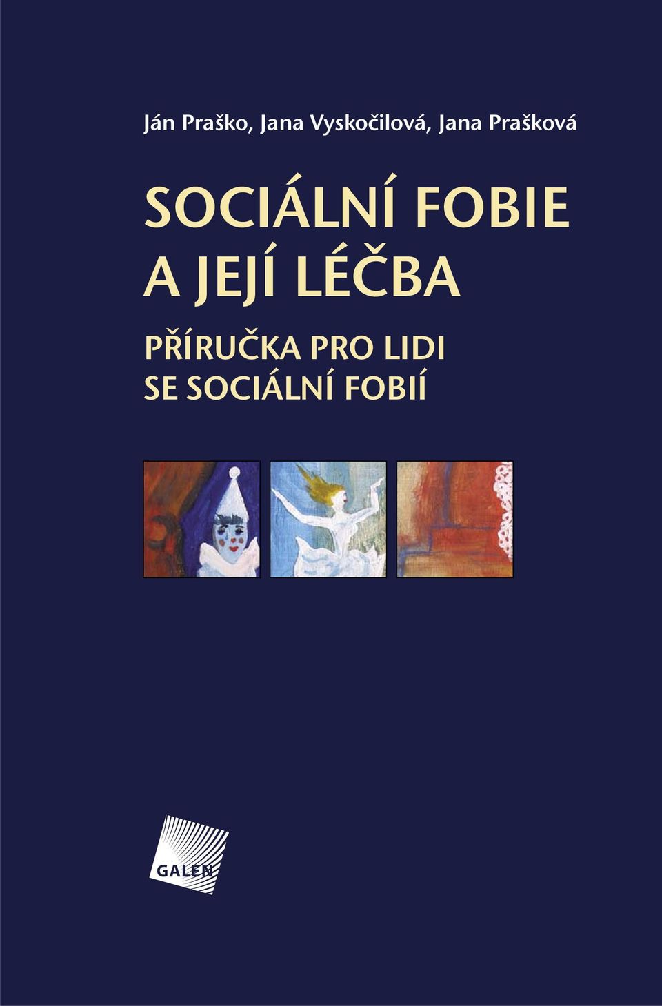 SOCIÁLNÍ FOBIE A JEJÍ