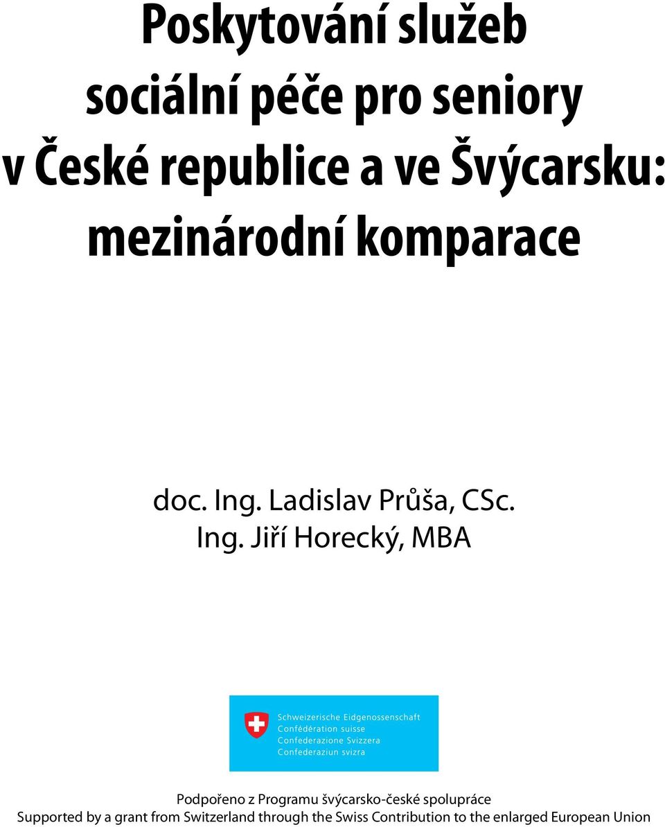 Ladislav Průša, CSc. Ing.