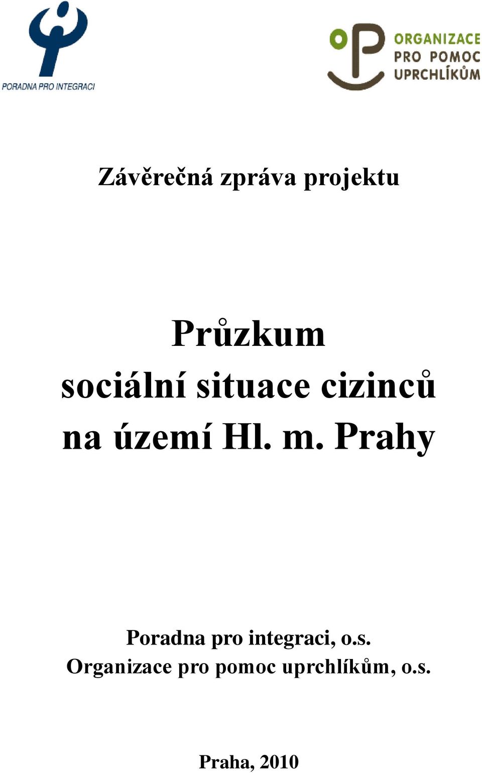 Prahy Poradna pro integraci, o.s.