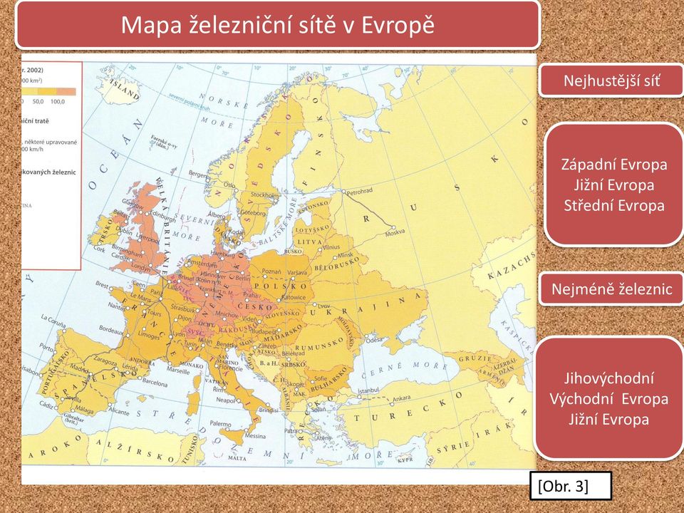 Evropa Střední Evropa Nejméně železnic