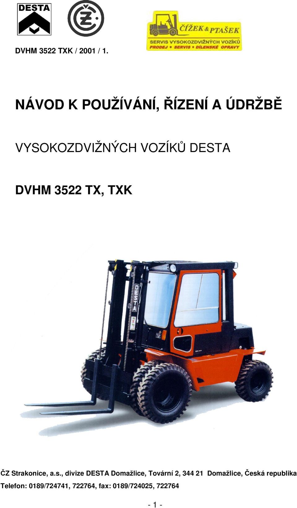 DVHM 3522 TX, TXK ČZ Strakonice, a.s.