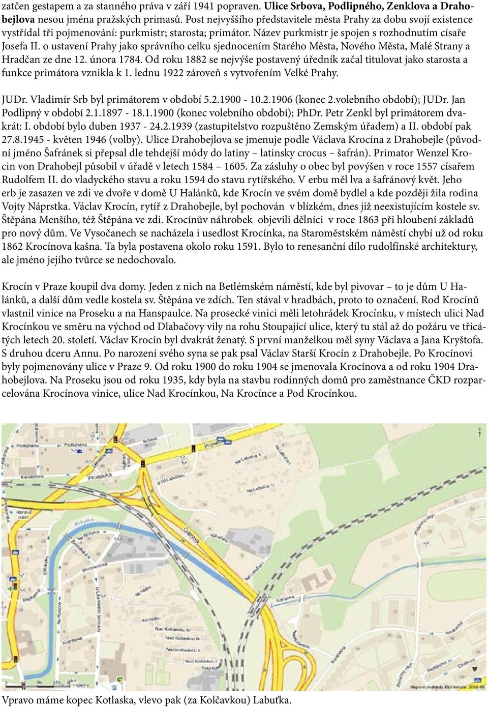 o ustavení Prahy jako správního celku sjednocením Starého Města, Nového Města, Malé Strany a Hradčan ze dne 12. února 1784.