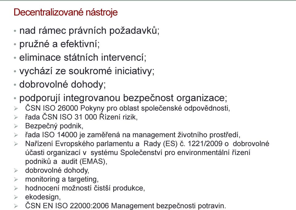 zaměřená na management životního prostředí, Nařízení Evropského parlamentu a Rady (ES) č.