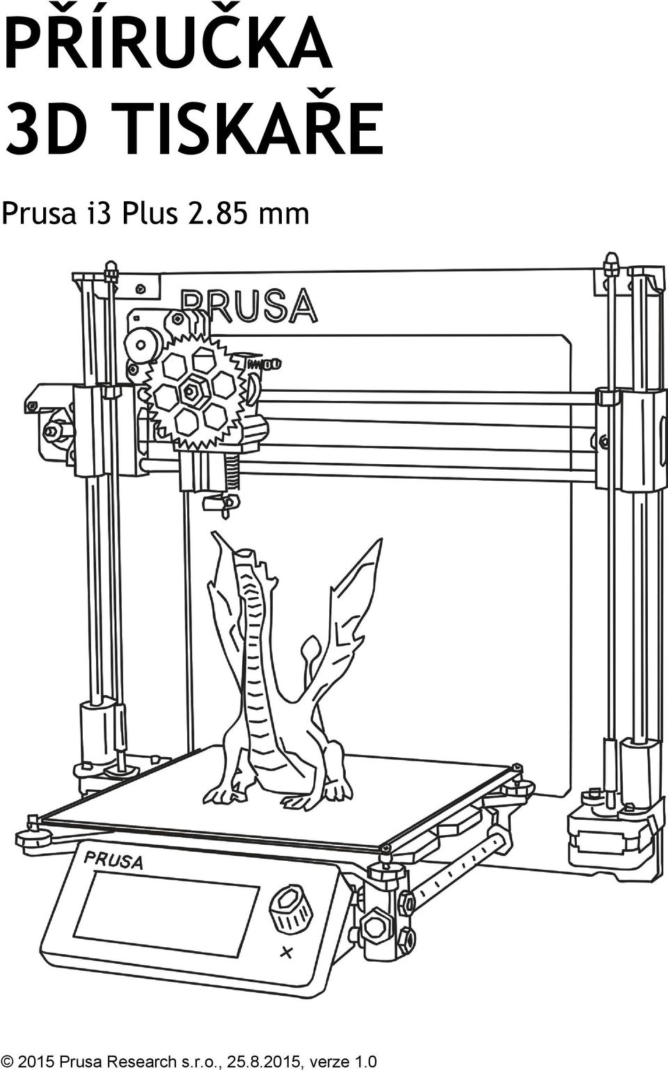 85 mm 2015 Prusa