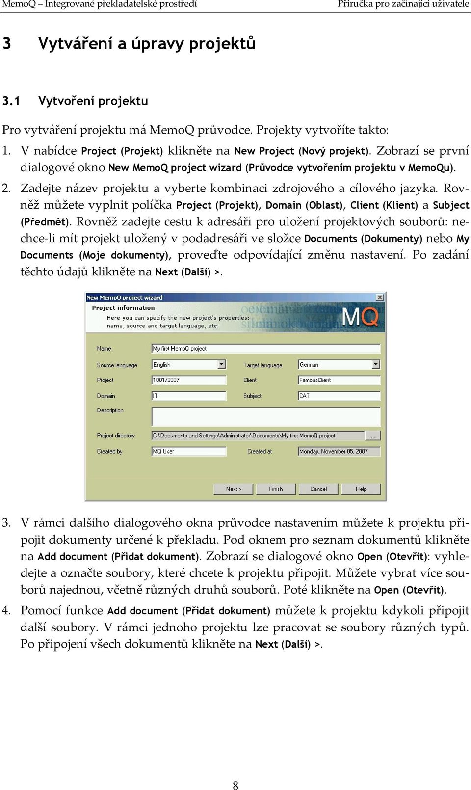 Rovněž můžete vyplnit políčka Project (Projekt), Domain (Oblast), Client (Klient) a Subject (Předmět).