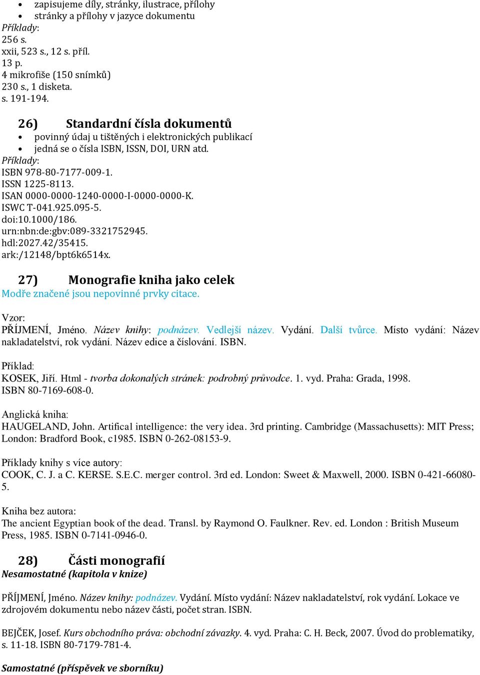 ISAN 0000-0000-1240-0000-I-0000-0000-K. ISWC T-041.925.095-5. doi:10.1000/186. urn:nbn:de:gbv:089-3321752945. hdl:2027.42/35415. ark:/12148/bpt6k6514x.