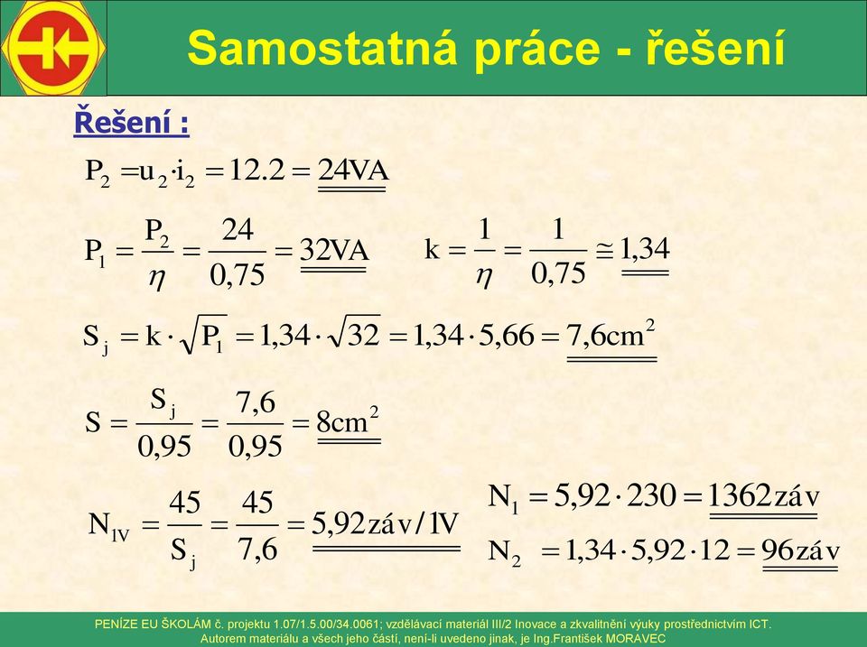 0,95 8cm 45 45 5,9záv / V V S 7,6 5,930 36záv,345,9 96záv PEÍZE EU