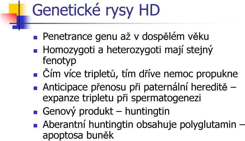 Anticipace přenosu při paternální hereditě expanze tripletu při