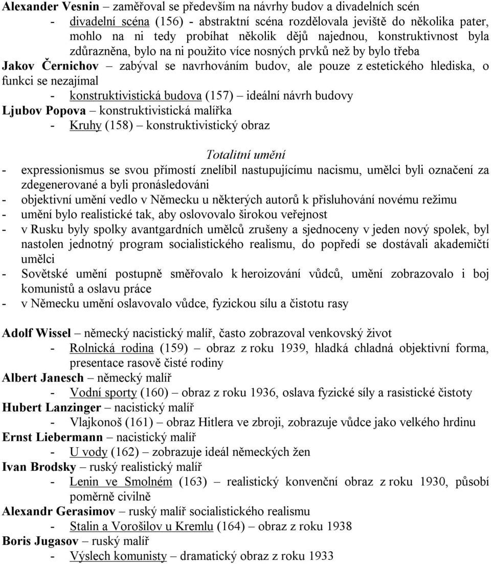 nezajímal - konstruktivistická budova (157) ideální návrh budovy Ljubov Popova konstruktivistická malířka - Kruhy (158) konstruktivistický obraz Totalitní umění - expressionismus se svou přímostí