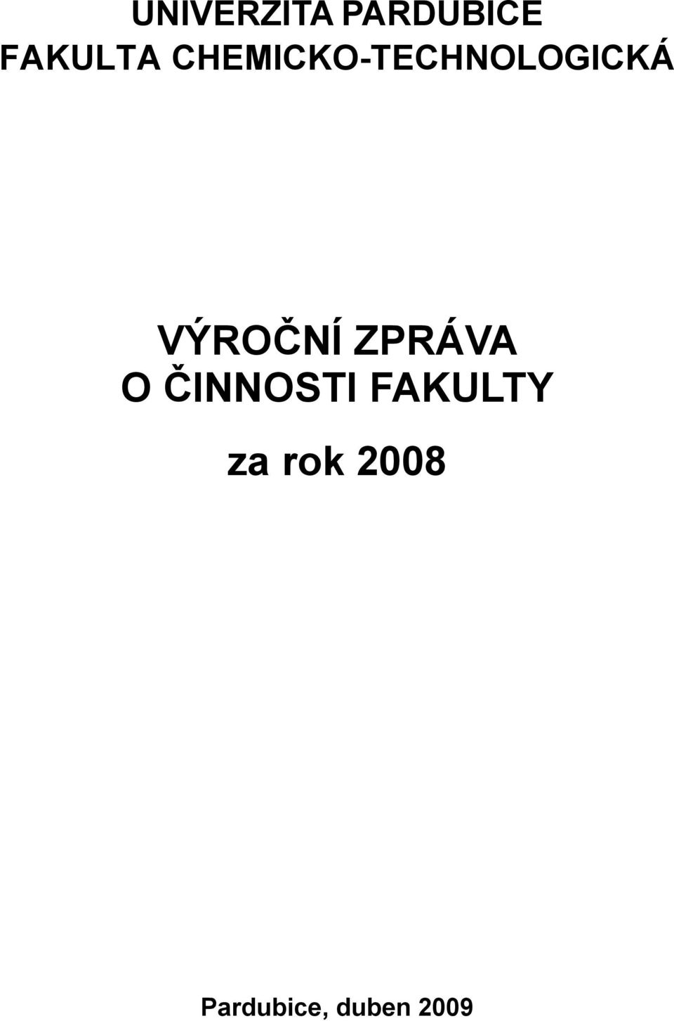 VÝROČNÍ ZPRÁVA O ČINNOSTI