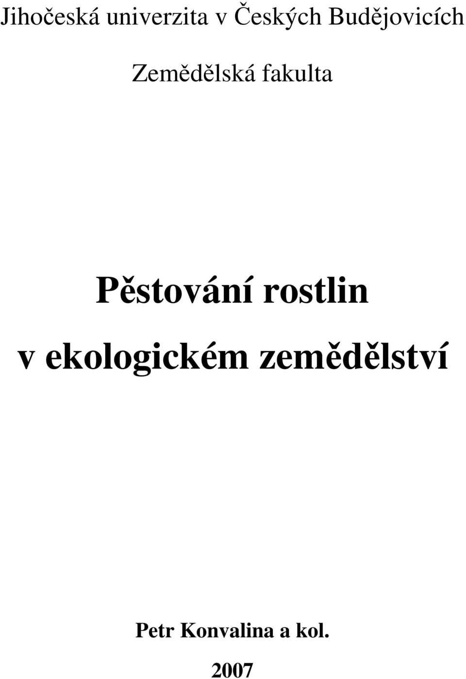 Pěstování rostlin v ekologickém