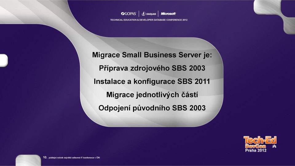 Instalace a konfigurace SBS 2011