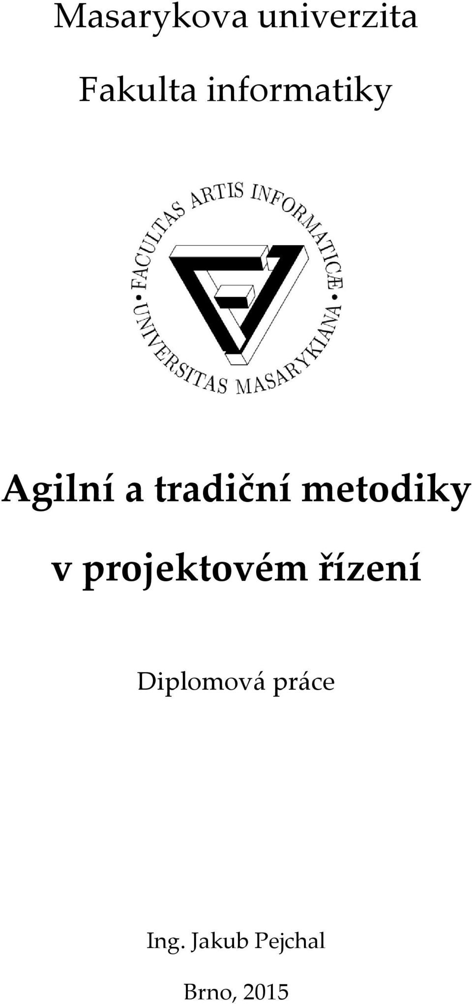 metodiky v projektovém řízení