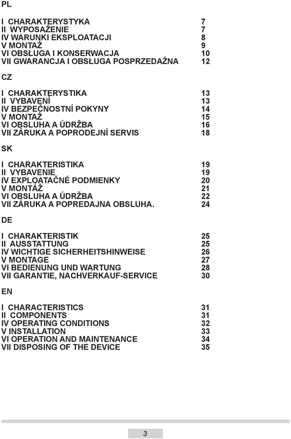 OBSLUHA A ÚDRŽBA 22 VII ZÁRUKA A POPREDAJNA OBSLUHA.