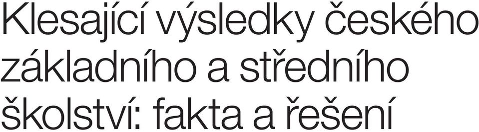 a středního