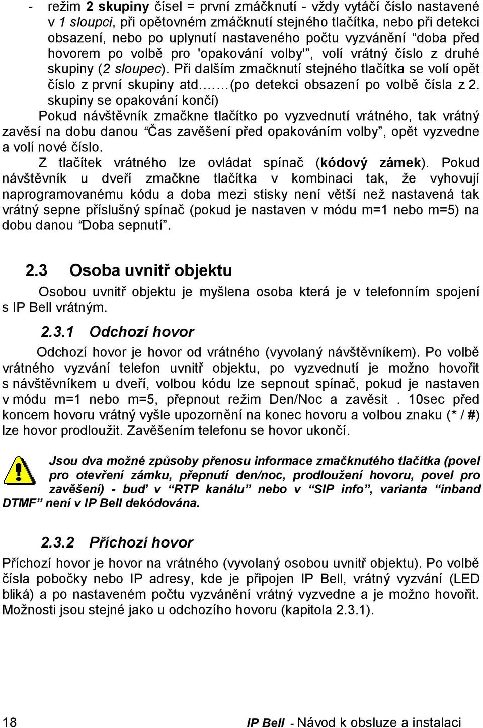 (po detekci obsazení po volbě čísla z 2.