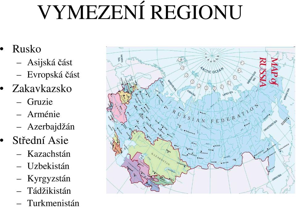 Arménie Azerbajdžán Střední Asie