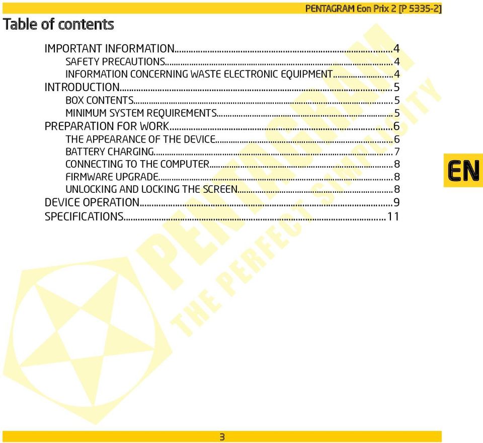 ..5 MINIMUM SYSTEM REQUIREMENTS...5 PREPARATION FOR WORK...6 THE APPEARANCE OF THE DEVICE.