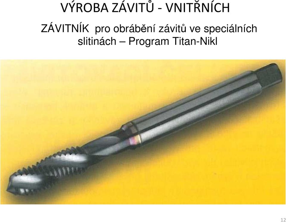 závitů ve speciálních