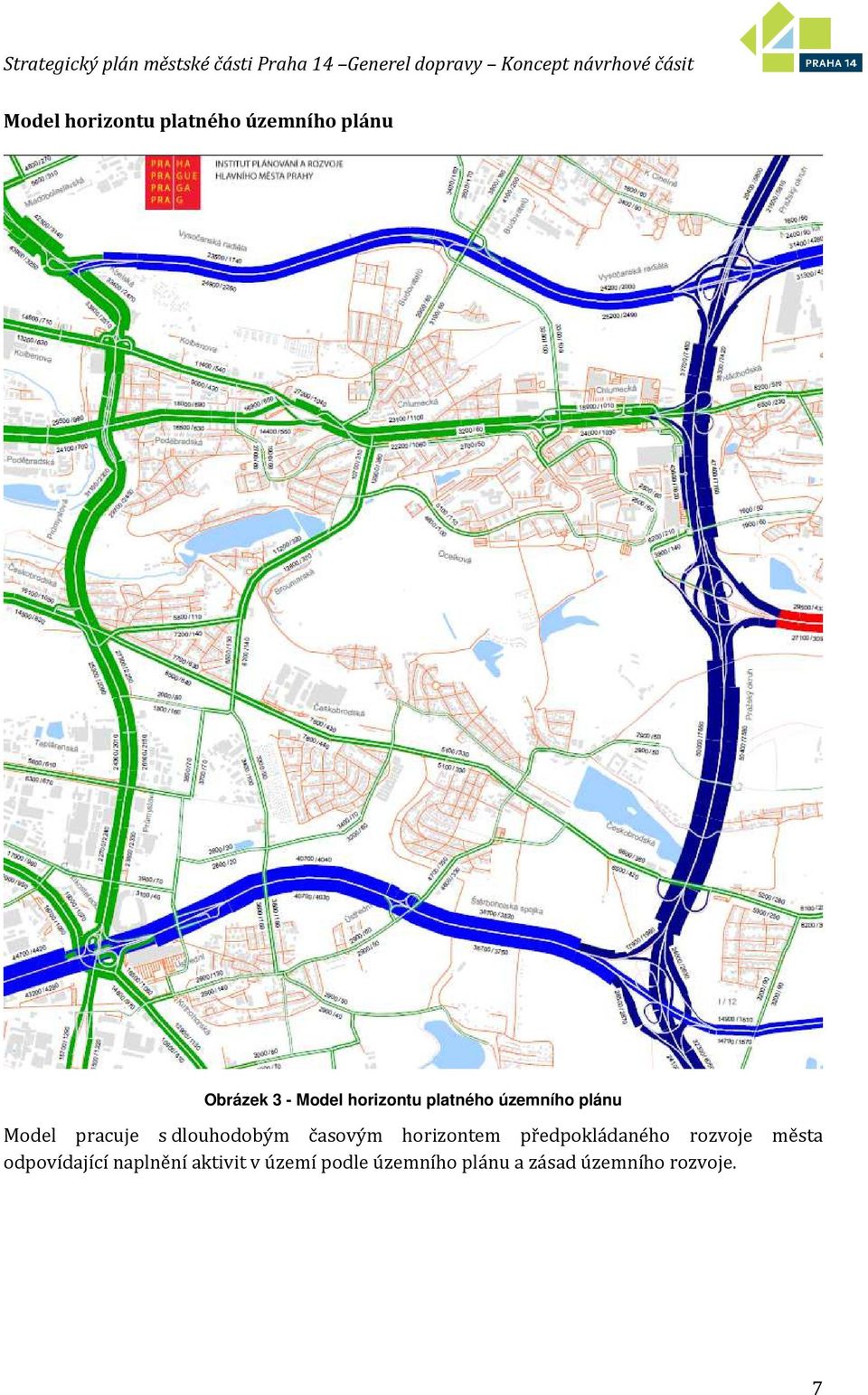 časovým horizontem předpokládaného rozvoje města odpovídající